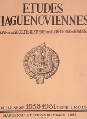 Etudes Haguenoviennes 1958 / 1961