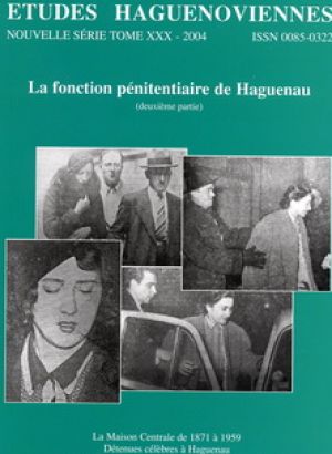 Etudes Haguenoviennes – Fonction pénitentiaire   -2-