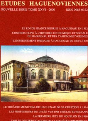 Etudes Haguenoviennes  – Le roi de France Henri II à Haguenau en 1552 – Le théâtre municipal de Haguenau